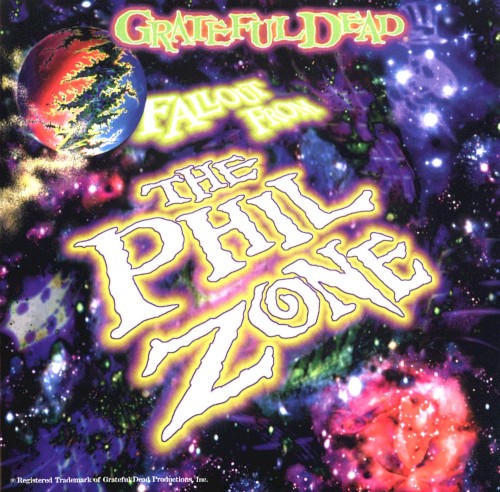 The Grateful Dead 的 Fallout From the Phil Zone 专辑封面