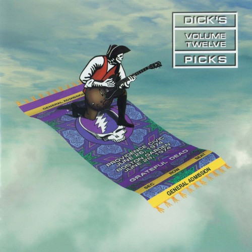 Dick’s Picks, Volume 12: Providence Civic 6/26/74, Boston Garden 6/28/74 by The Grateful Dead album cover art