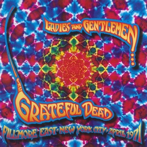 Ladies and Gentlemen… The Grateful Dead by The Grateful Dead album cover art