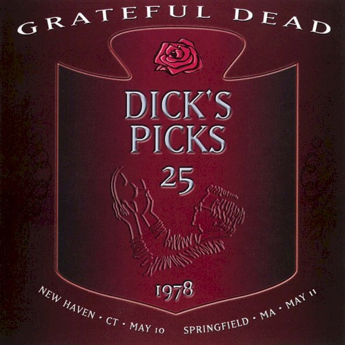 The Grateful Dead 的 Dick’s Picks, Volume 25: New Haven, CT 5/10/78, Springfield, MA 5/11/78 專輯 封面