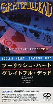 Foolish Heart by The Grateful Dead single cover art