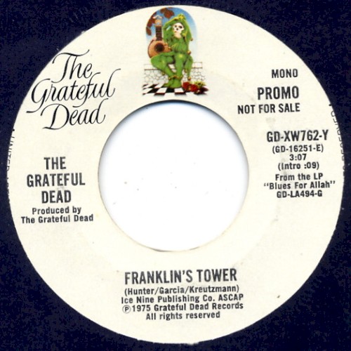 Portada del sencillo Franklin’s Tower de The Grateful Dead