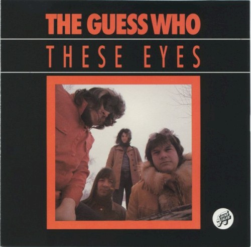 Cover-Artwork für das Album These Eyes von The Guess Who