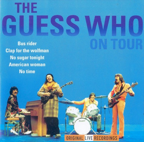 The Guess Who 的 The Guess Who On Tour 专辑封面