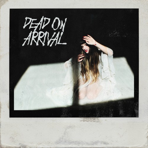Dead On Arrival by The Haunt EP cover art