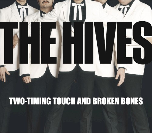 Pochette de Two‐Timing Touch and Broken Bones par The Hives (single)