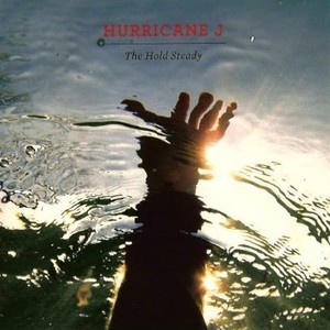 Hurricane J / Ascension Blues by The Hold Steady single cover art