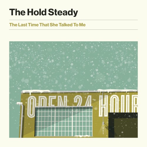 The Last Time That She Talked to Me by The Hold Steady single cover art