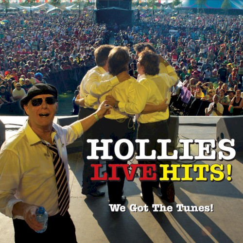 The Hollies 的 Live Hits! We Got the Tunes! 专辑封面