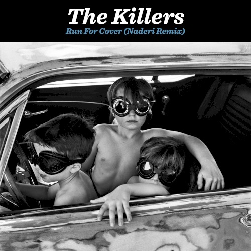 Portada del sencillo Run for Cover (Naderi remix) de The Killers