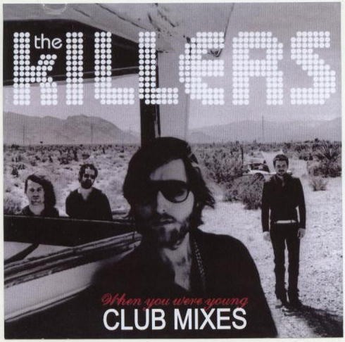 The Killers 的 When You Were Young 單曲 封面