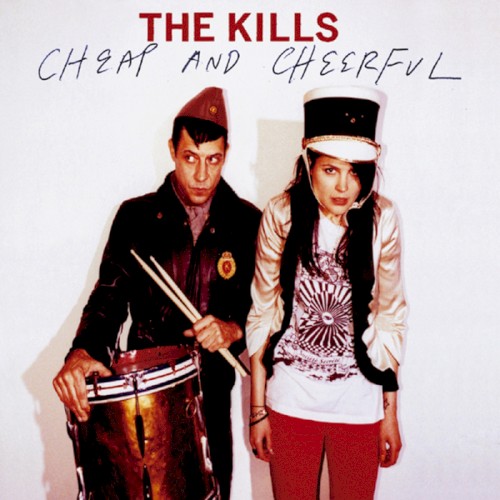 Portada del sencillo Cheap and Cheerful de The Kills