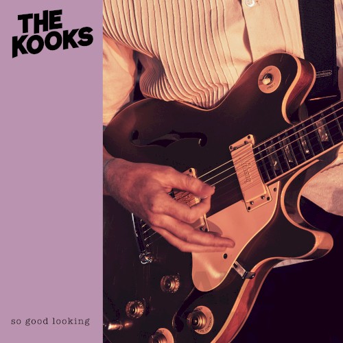 the-kooks_so-good-looking_single