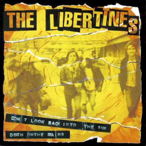 The Libertines 的 Don't Look Back Into the Sun EP封面