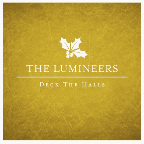 Deck the Halls by The Lumineers single cover art