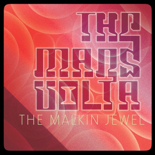 The Mars Volta 的 The Malkin Jewel 单曲封面