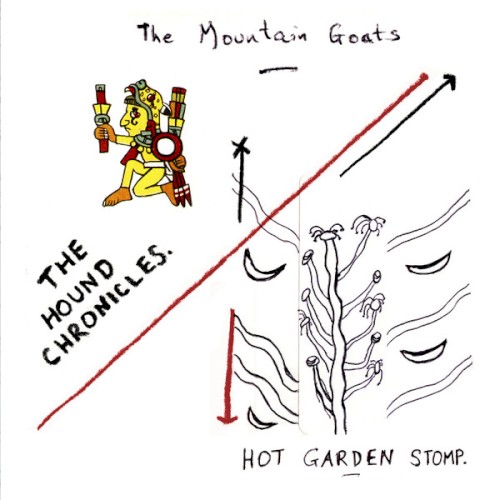 The Mountain Goats 的 The Hound Chronicles / Hot Garden Stomp 专辑封面