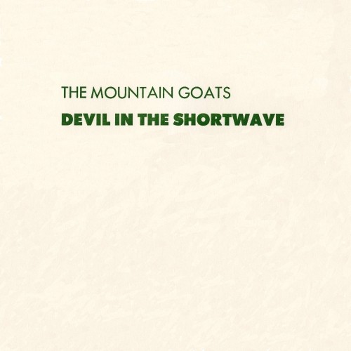 the-mountain-goats_devil-in-the-shortwave_ep