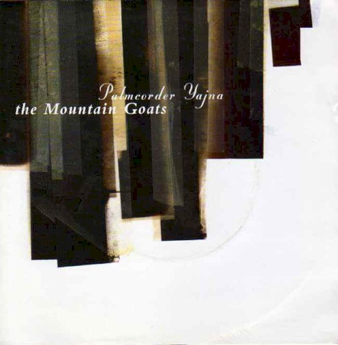 the-mountain-goats_palmcorder-yajna_single