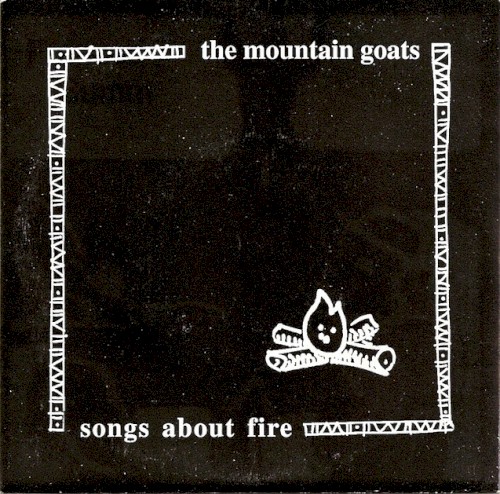 the-mountain-goats_songs-about-fire_ep