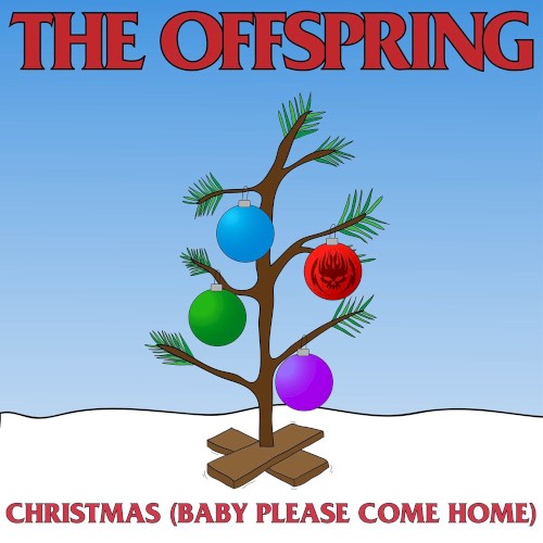 Cover-Artwork für die Single Christmas (Baby Please Come Home) von The Offspring