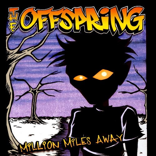 Million Miles Away by The Offspring single cover art