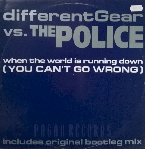 The Police 的 When the World Is Running Down (You Can’t Go Wrong) 单曲封面