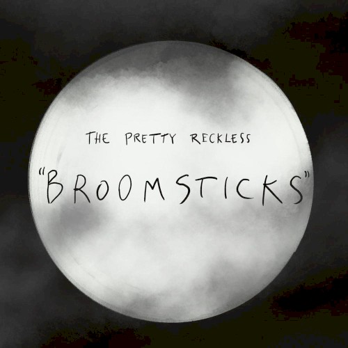 The Pretty Reckless 的 Broomsticks 单曲封面