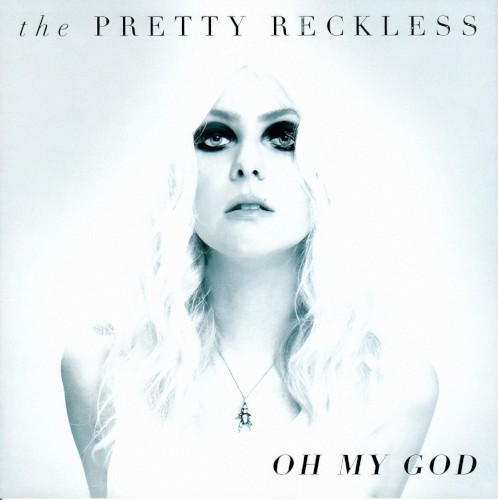 Portada del sencillo Oh My God de The Pretty Reckless