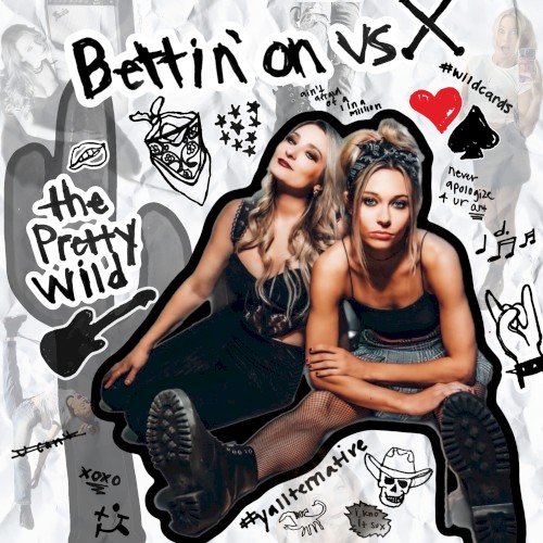 Bettin' On Us by The Pretty Wild single cover art