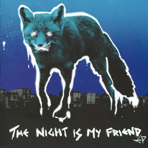The Prodigy 的 The Night Is My Friend EP EP封面