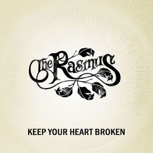 Portada del sencillo Keep Your Heart Broken de The Rasmus