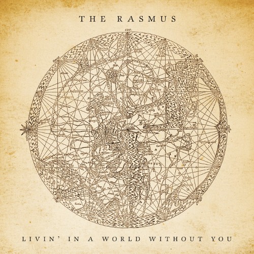 Pochette de Livin’ in a World Without You par The Rasmus (single)