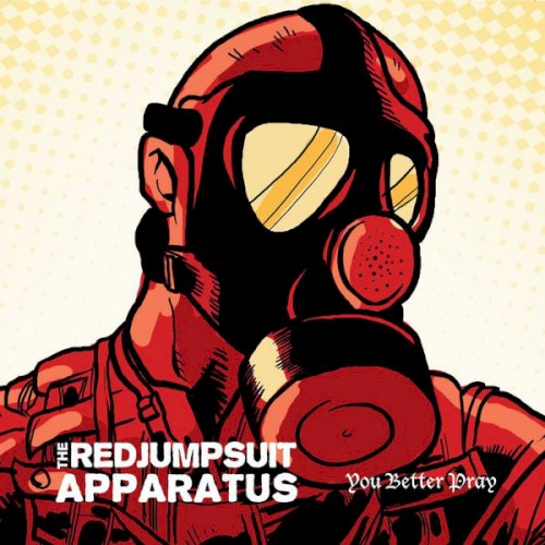 Portada del sencillo You Better Pray de The Red Jumpsuit Apparatus