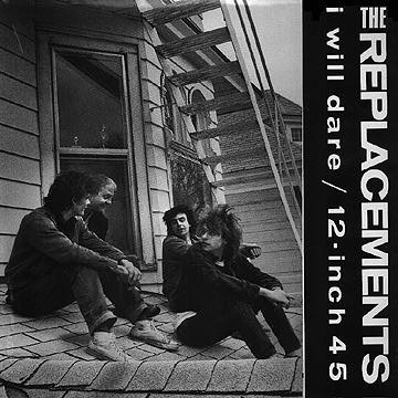 The Replacements 的 I Will Dare 单曲封面