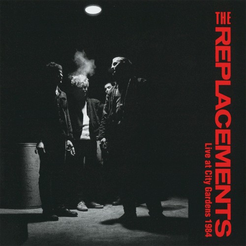 The Replacements 的 Live at City Gardens 1984 EP 封面