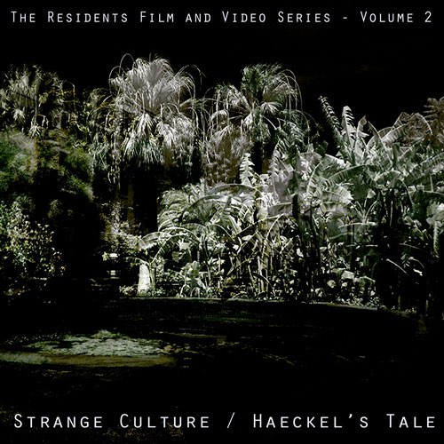 Strange Culture / Haeckel’s Tale by The Residents album cover art