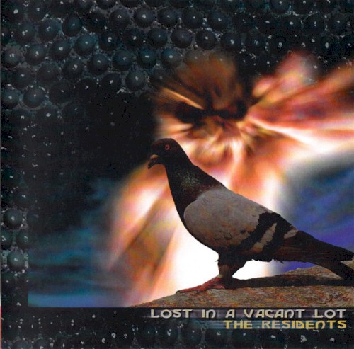 The Residents 的 Lost in a Vacant Lot 专辑封面