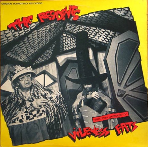 The Residents 的 Whatever Happened to Vileness Fats? 专辑封面