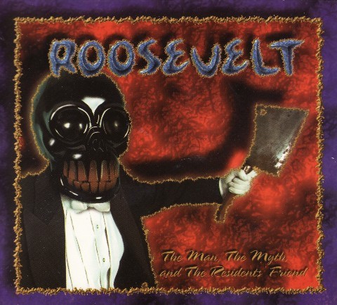 The Residents 的 Roosevelt 2.0 专辑封面