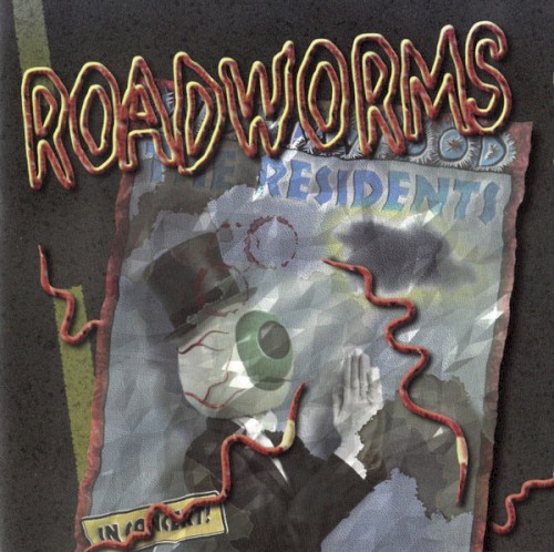 Roadworms: The Berlin Sessions by The Residents album cover art