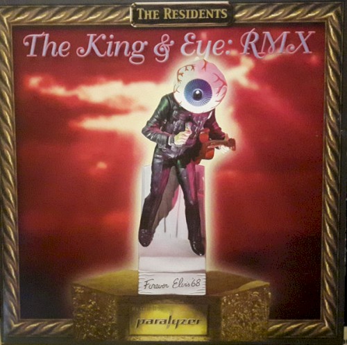 The King & Eye: RMX by The Residents album cover art