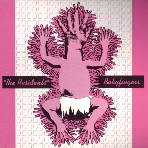 the-residents_babyfingers_ep