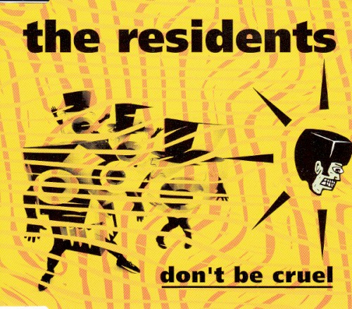 Pochette de Don’t Be Cruel par The Residents (single)