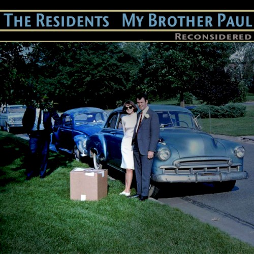 The Residents 的 My Brother Paul 單曲 封面