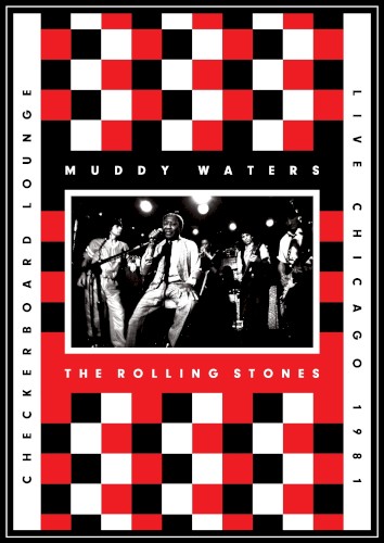 Pochette de Live at the Checkerboard Lounge, Chicago 1981 par The Rolling Stones (album)