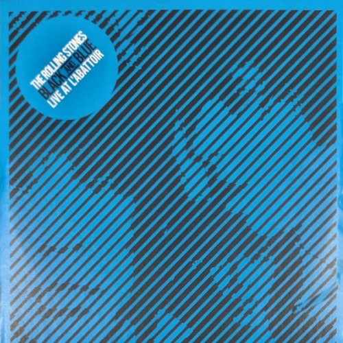 The Rolling Stones 的 Black and Blue: Live at L’Abattoir 專輯 封面