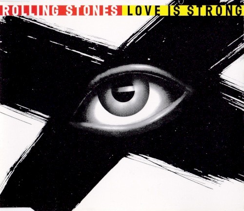 The Rolling Stones 的 Love Is Strong 单曲封面