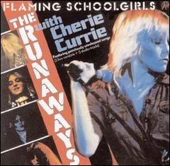 The Runaways 的 Flaming Schoolgirls 專輯 封面