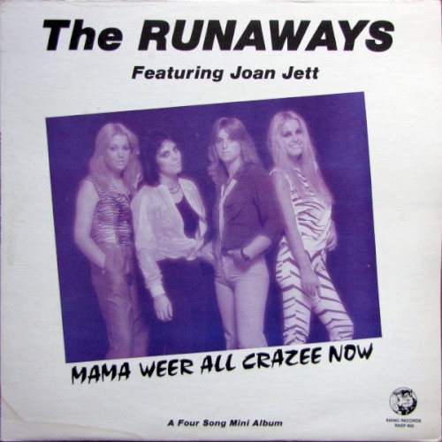 Mama Weer All Crazee Now by The Runaways EP cover art